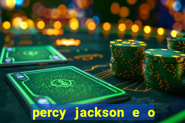 percy jackson e o ladr o de raios filme completo dublado baixar